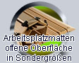 Arbeitsplatzmatten, offene Oberflche, in Sondergren