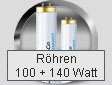 Rhren 100 W + 140 W