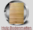 Fumatten, Bodenmatten aus Holz